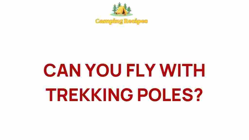 can-you-fly-with-trekking-poles