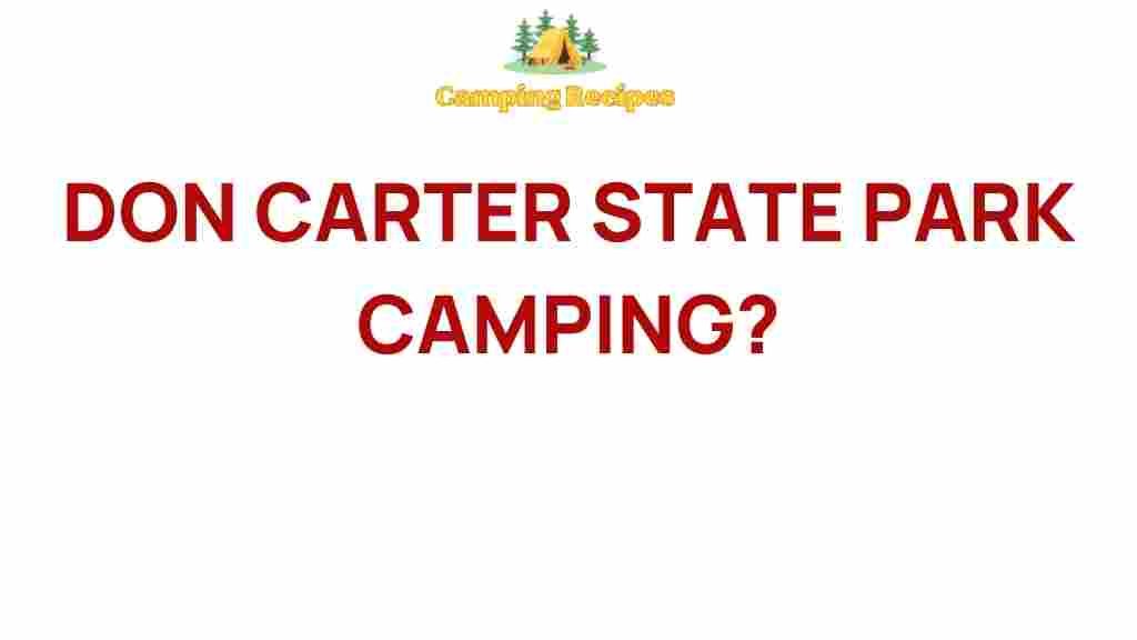 don-carter-state-park-camping