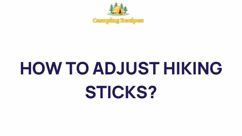 hiking-sticks-adjustment