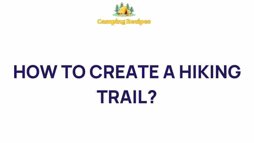 hiking-trail-creation-guide