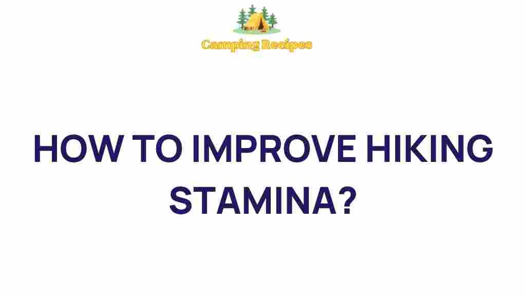 improve-hiking-stamina