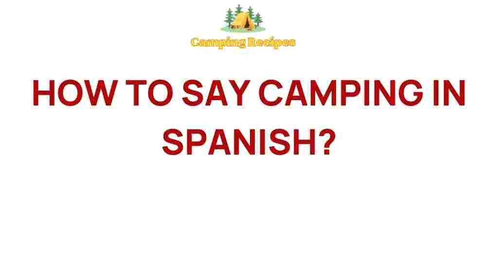 camping-in-spanish