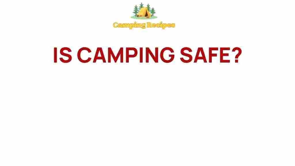 camping-safe-truth-outdoor-adventures