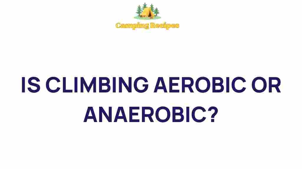 climbing-aerobic-or-anaerobic