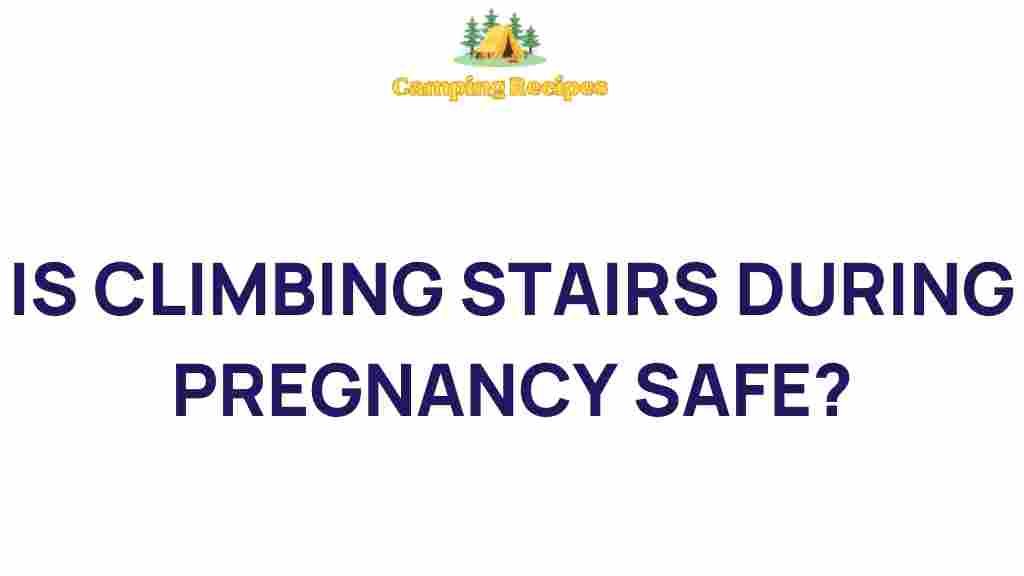 climbing-stairs-during-pregnancy