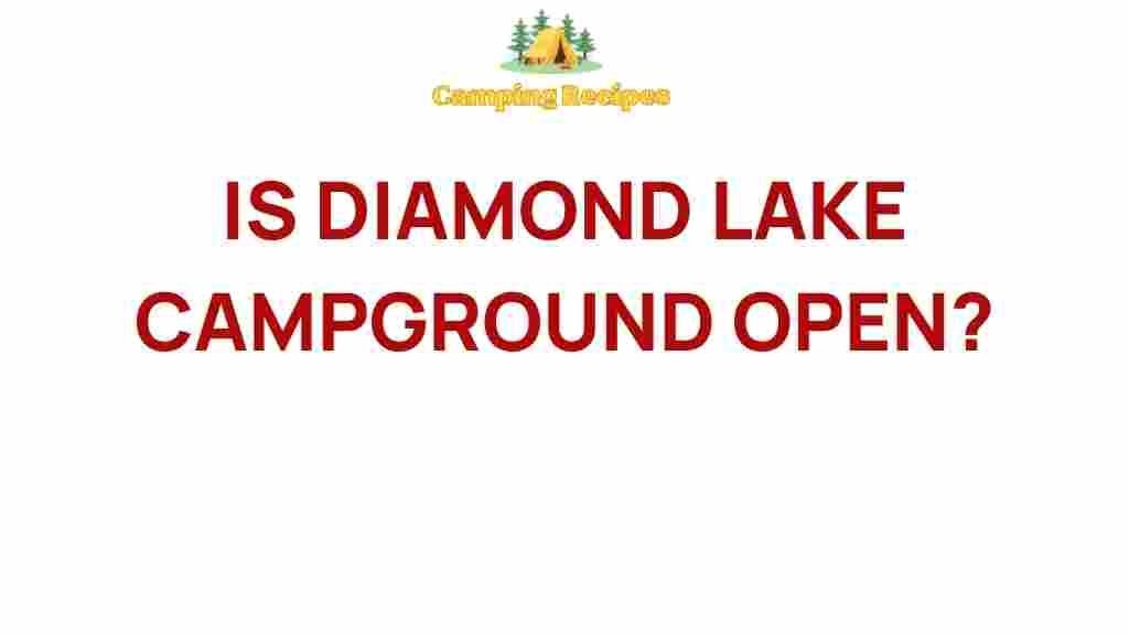 diamond-lake-campground-open