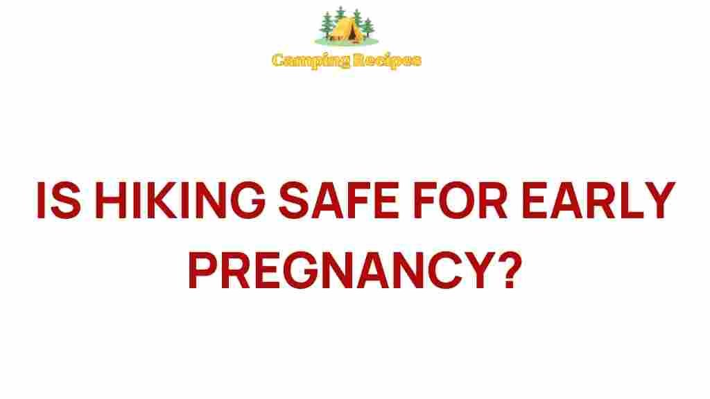 hiking-safe-early-pregnancy