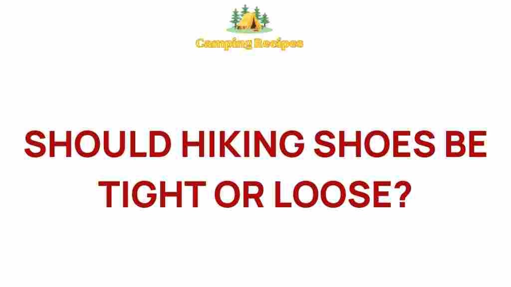 hiking-shoes-tight-or-loose