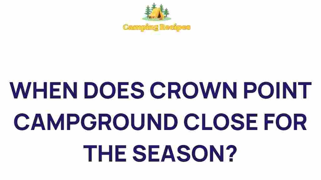 crown-point-campground-seasonal-closure
