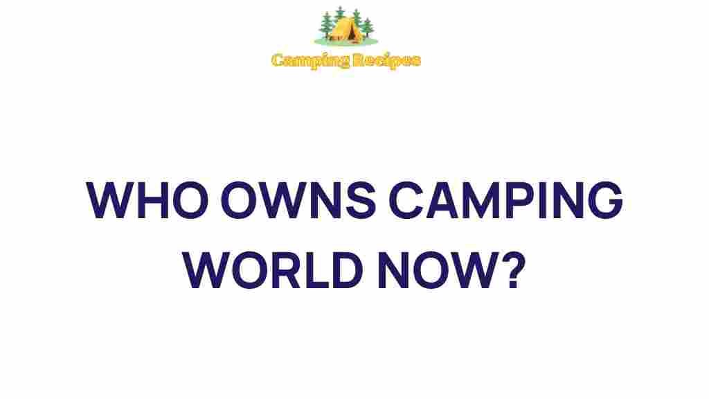 camping-world-ownership