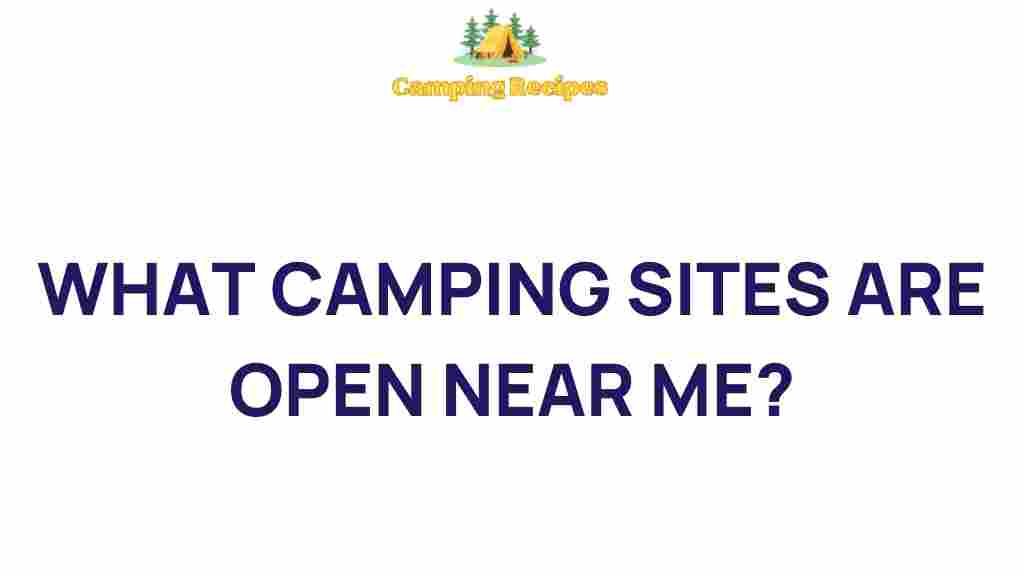 camping-sites-open-near-me