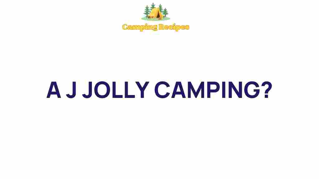 discover-secrets-to-joyful-camping