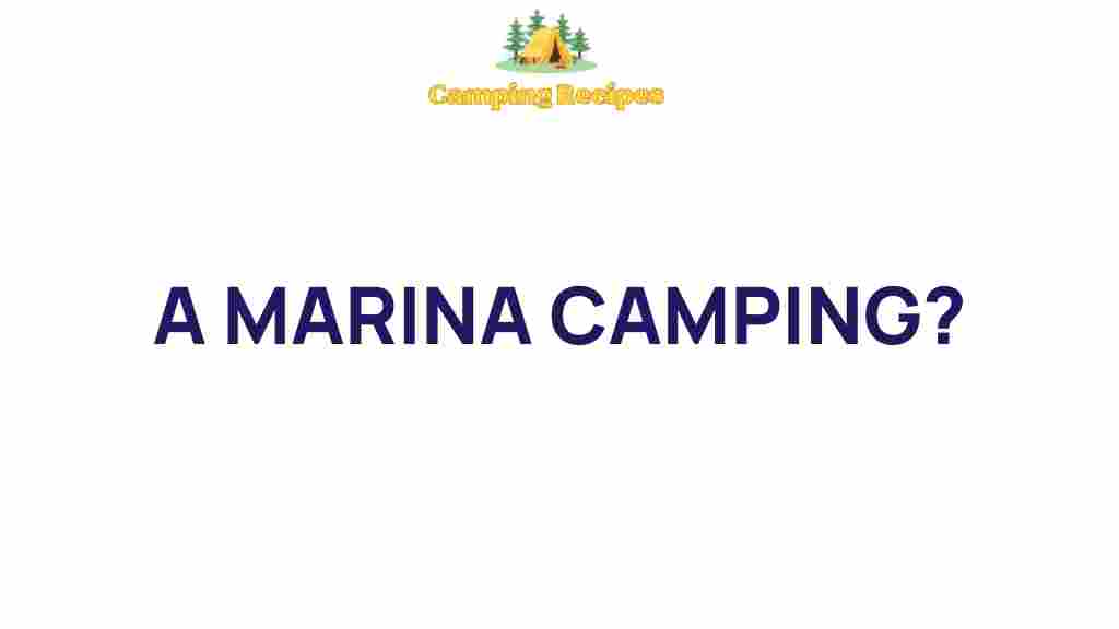 marina-camping-secrets