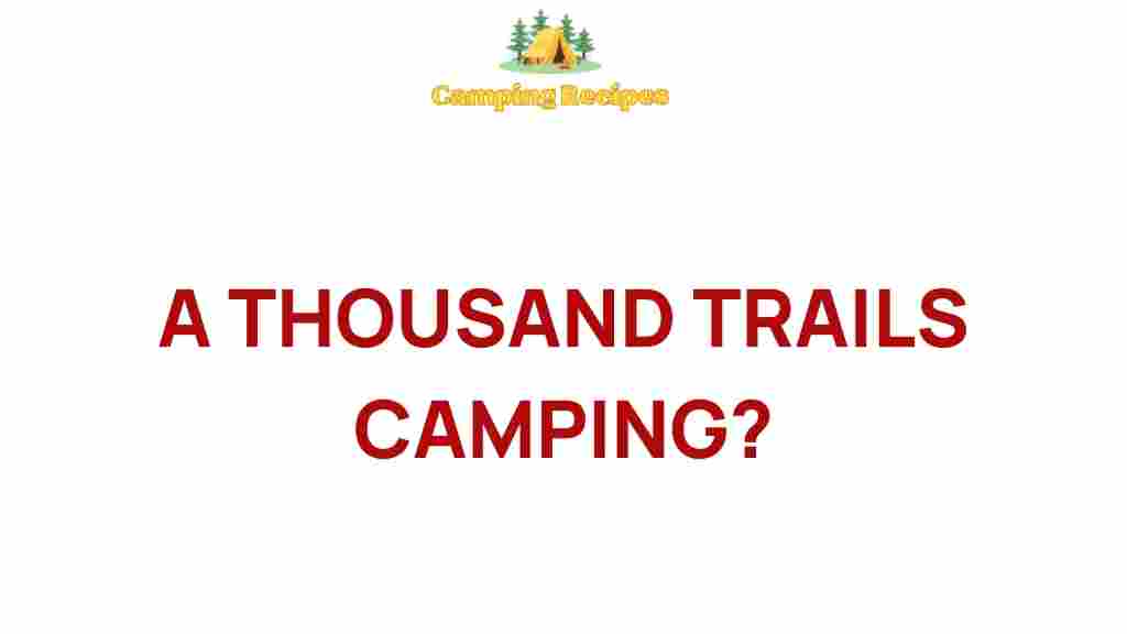 camping-thousand-trails-adventure