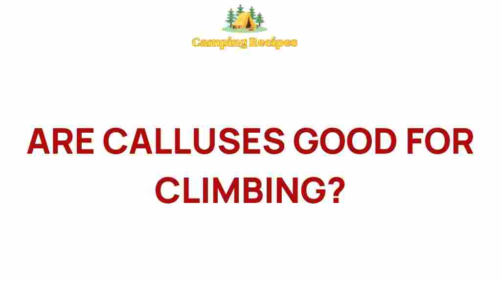 calluses-benefits-climbing