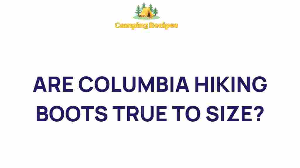 columbia-hiking-boots-true-to-size