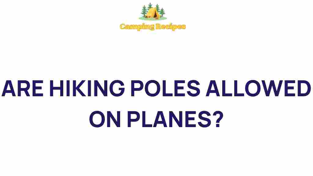 hiking-poles-allowed-on-planes