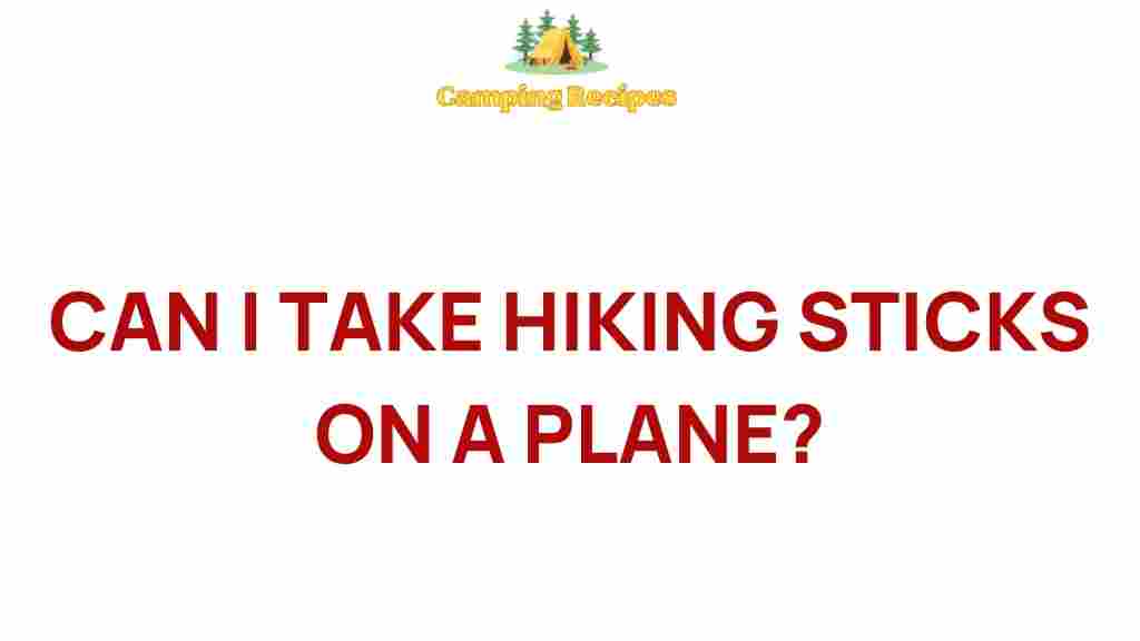 can-i-take-hiking-sticks-on-a-plane