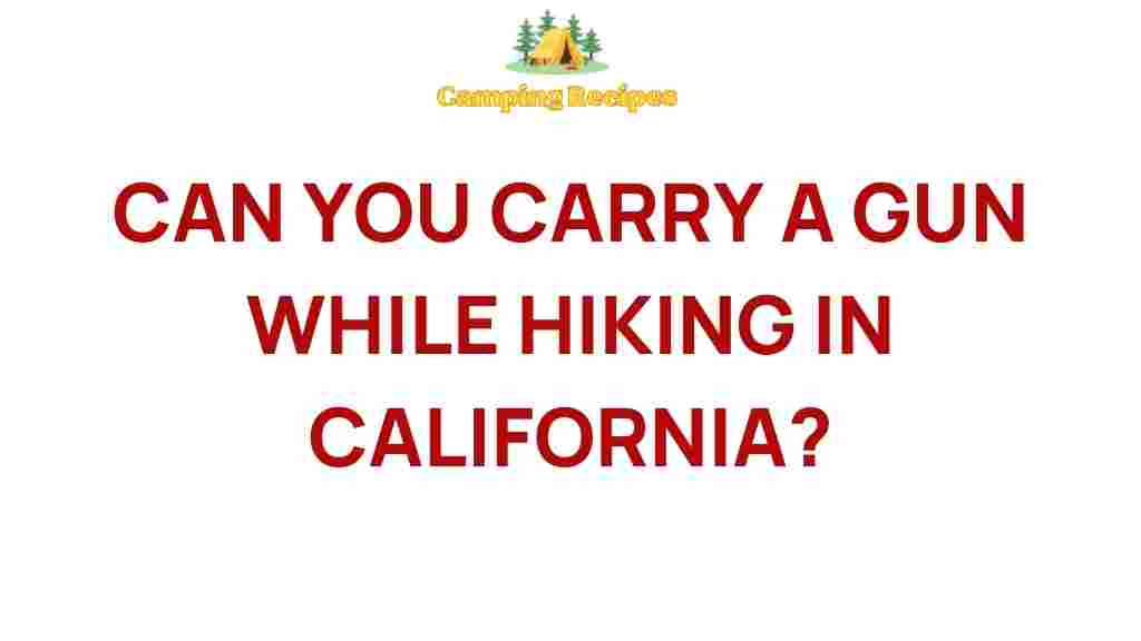 hiking-gun-laws-california
