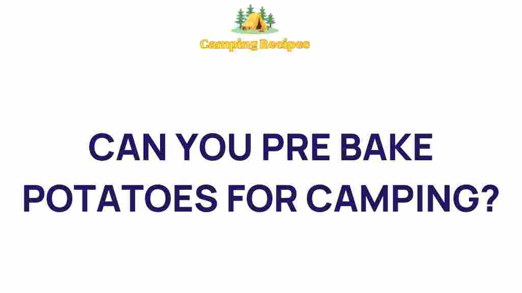 pre-bake-potatoes-for-camping