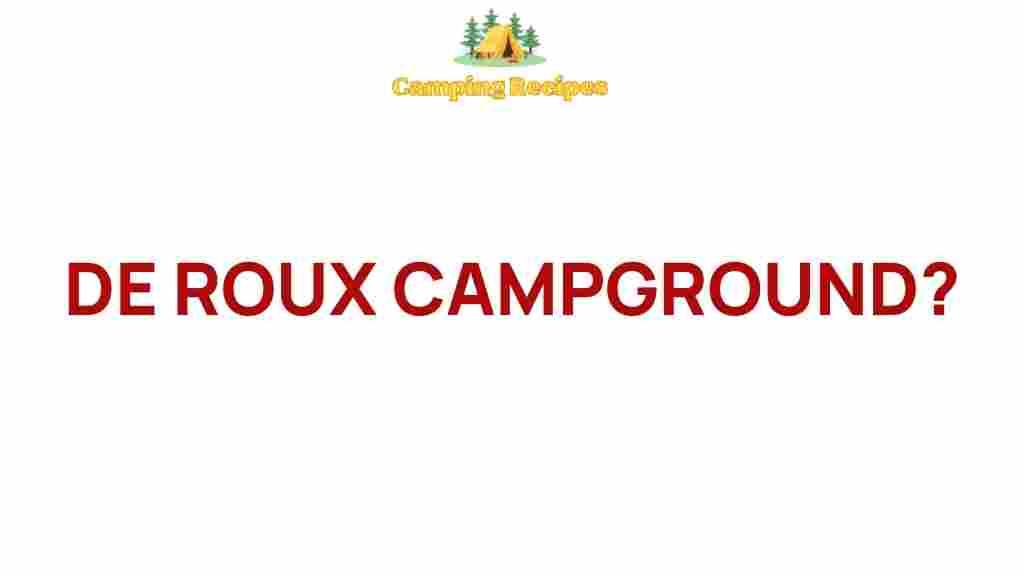 de-roux-campground-hidden-gems