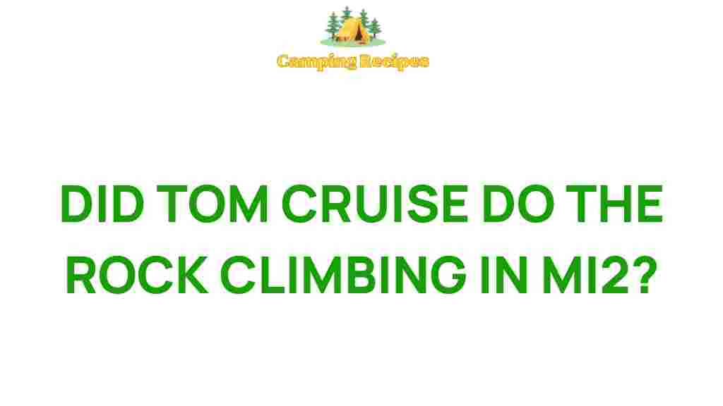 tom-cruise-mi2-rock-climbing