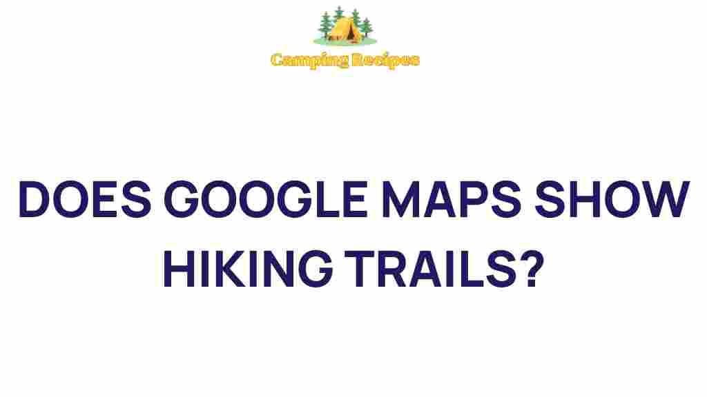 google-maps-hiking-trails
