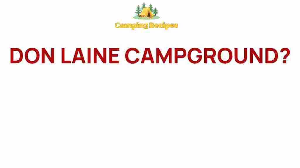 don-laine-campground-secrets