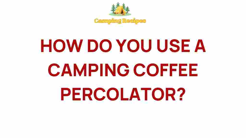 camping-coffee-percolator-tips