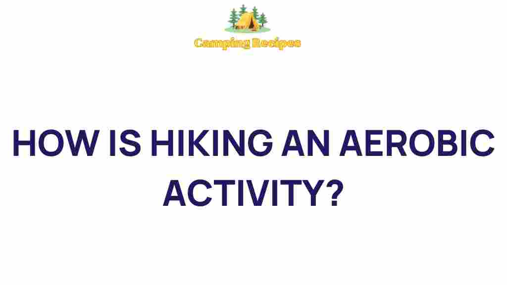 hiking-aerobic-benefits
