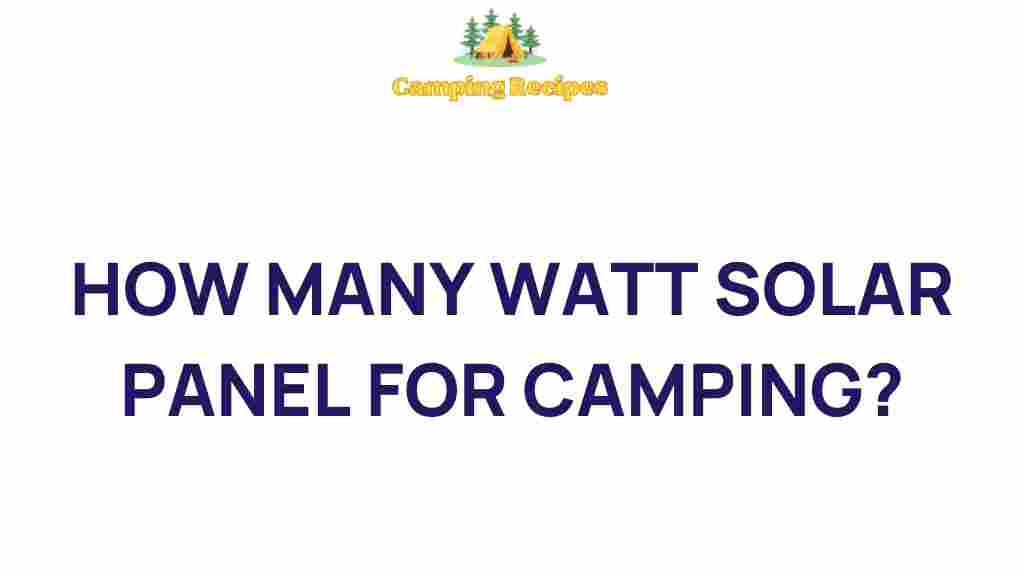 how-many-watt-solar-panel-for-camping