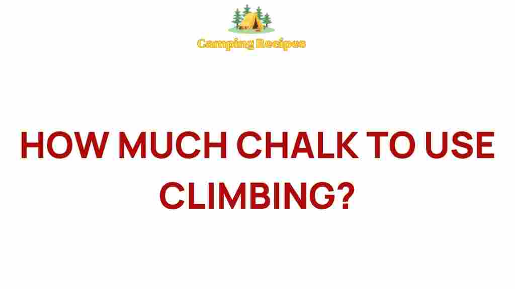 how-much-chalk-to-use-climbing