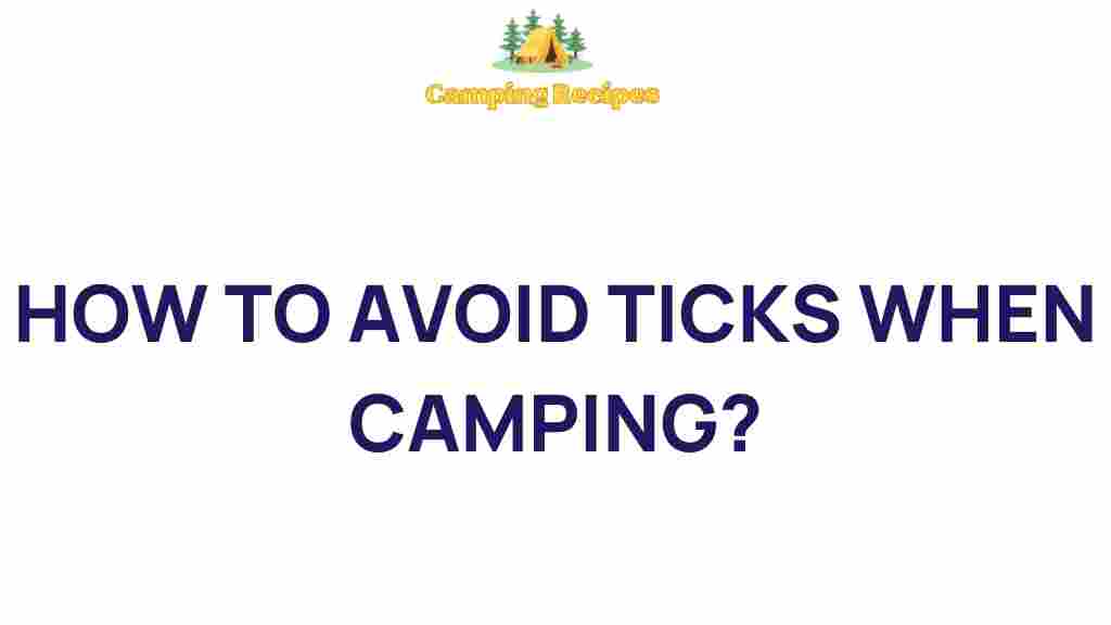 avoid-ticks-when-camping