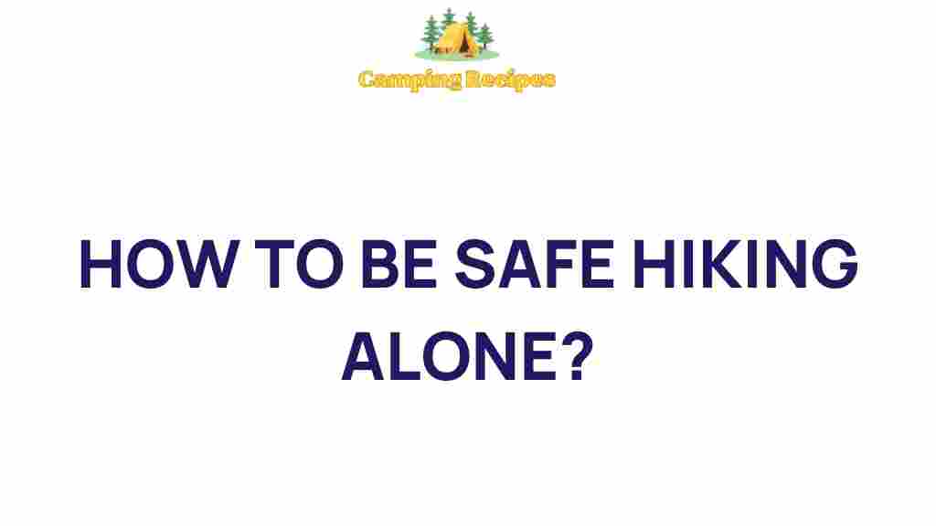 solo-hiking-safety-tips