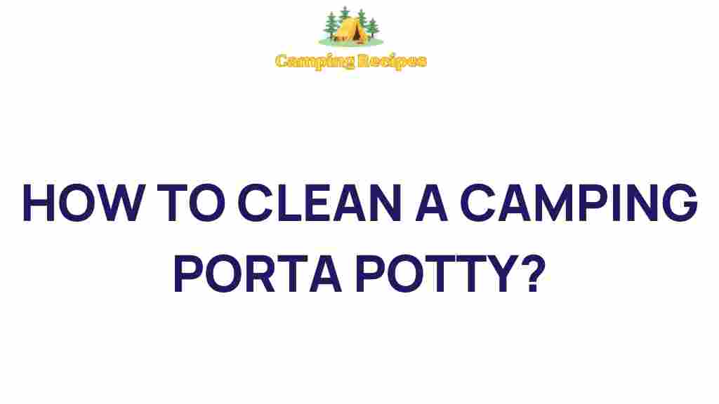 camping-porta-potty-cleaning-tips