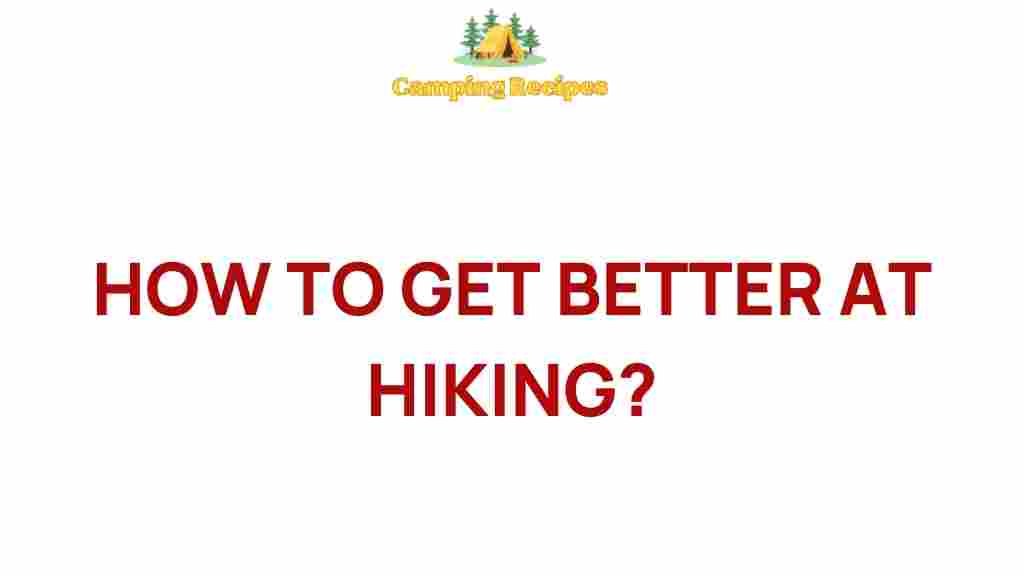 how-to-get-better-at-hiking