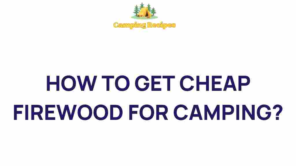 cheap-firewood-for-camping
