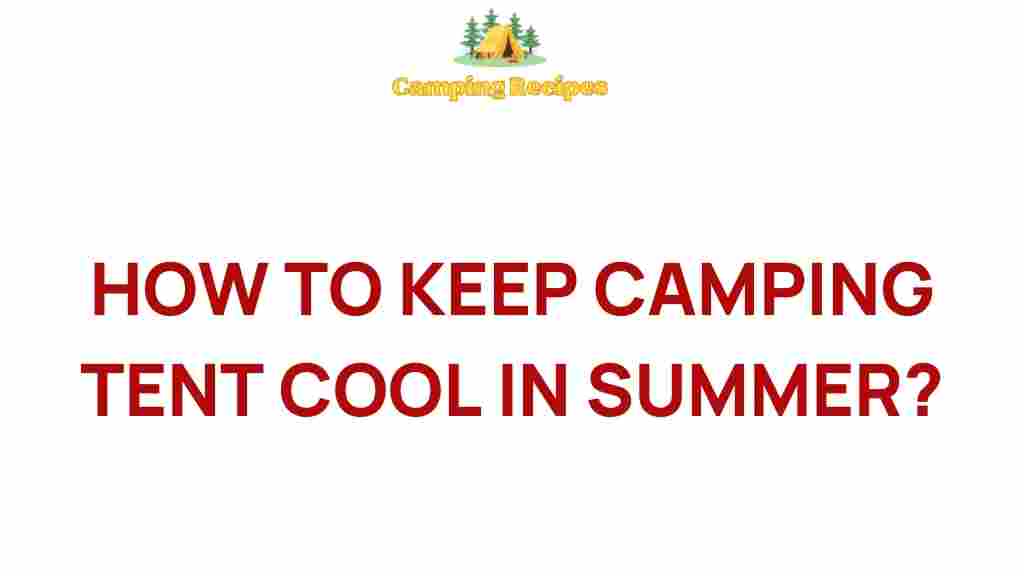 camping-tent-cooling-tips