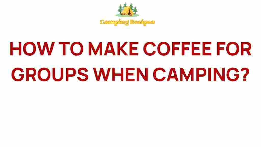 coffee-for-groups-camping