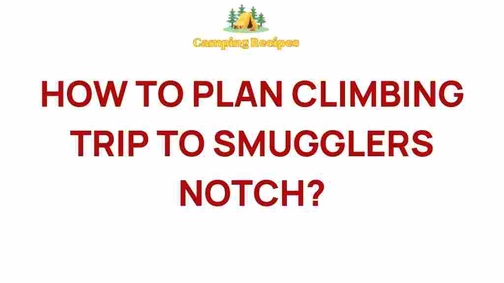 climbing-trip-smugglers-notch