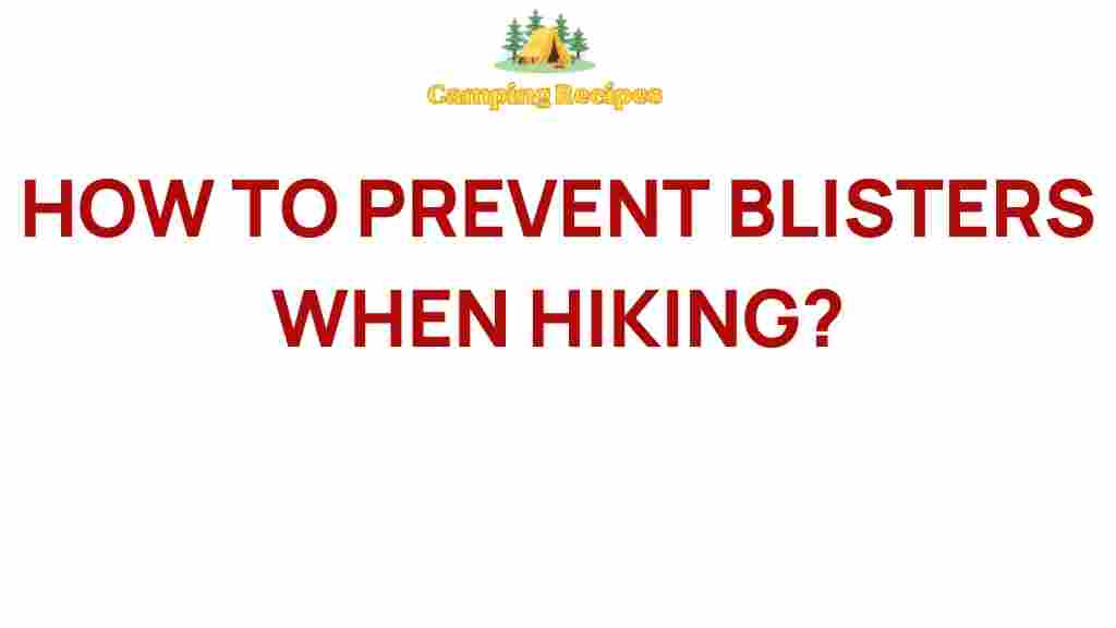 blister-prevention-hiking-tips