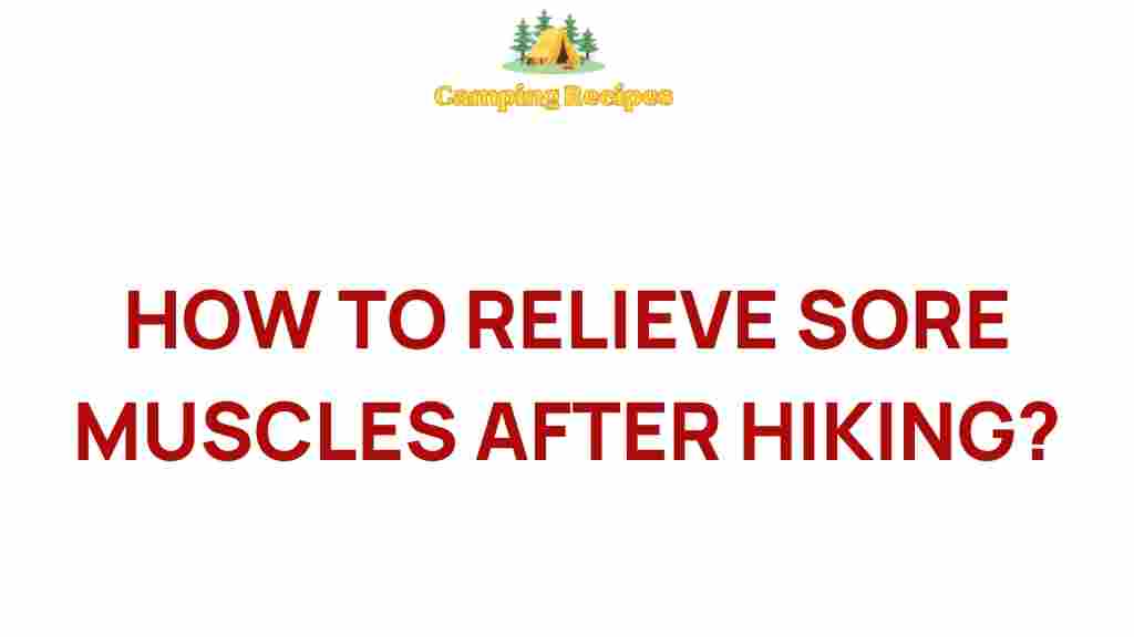 relieve-sore-muscles-after-hiking