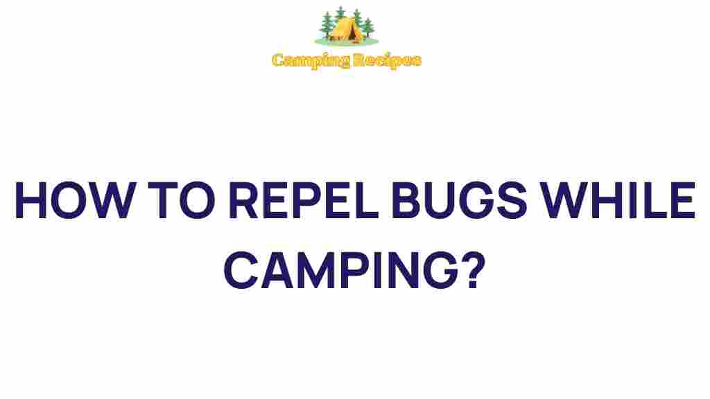 bug-repellency-camping-tips