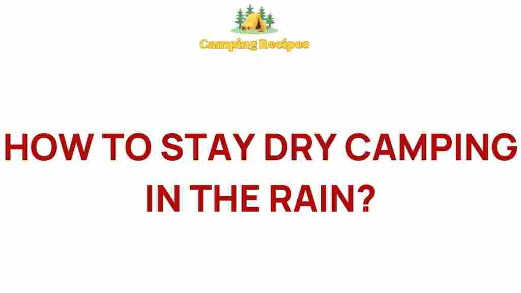 stay-dry-camping-in-the-rain