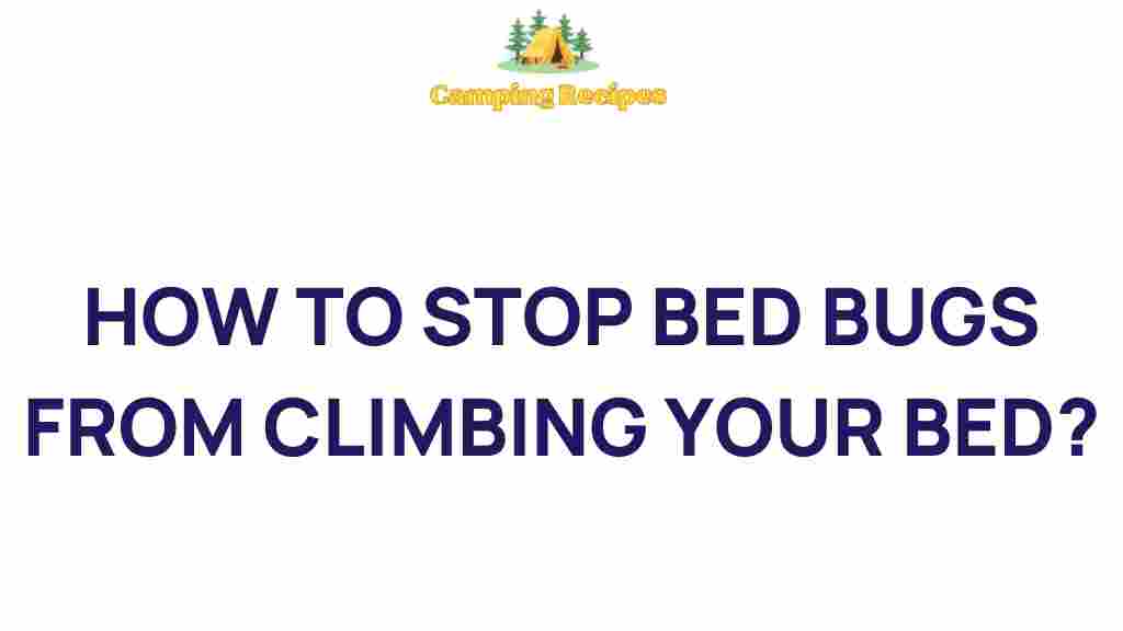 stop-bed-bugs-climbing-your-bed