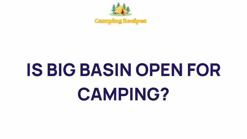 big-basin-open-for-camping