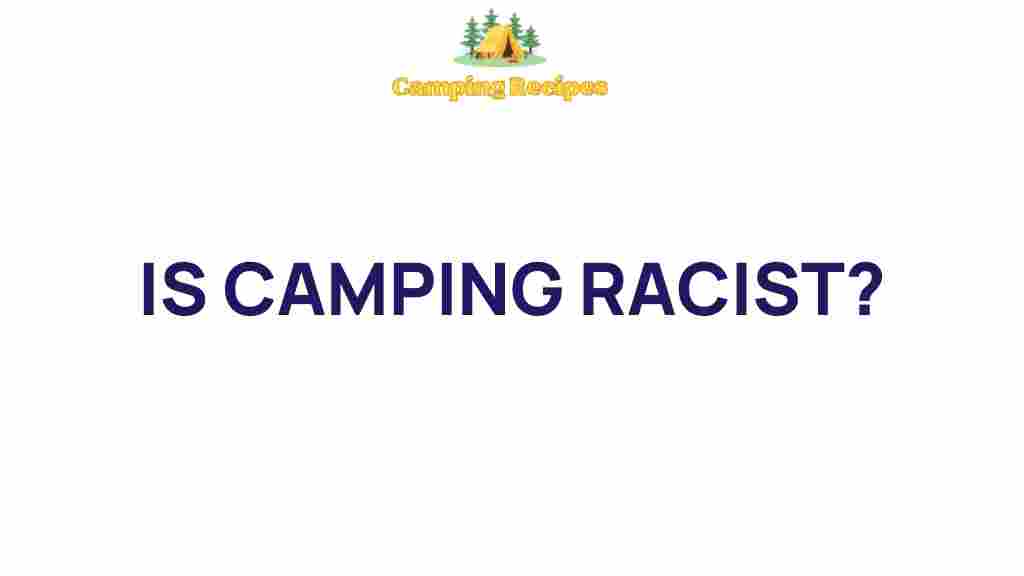 camping-racist-hidden-biases