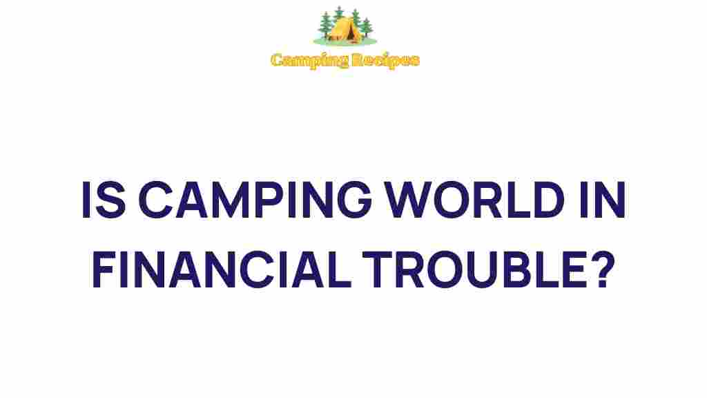 camping-world-financial-trouble