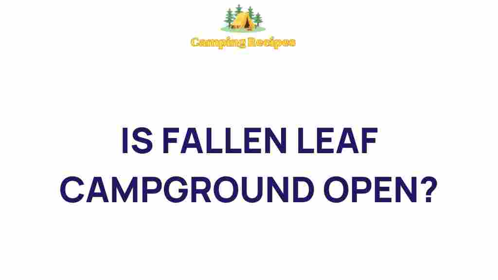 fallen-leaf-campground-open