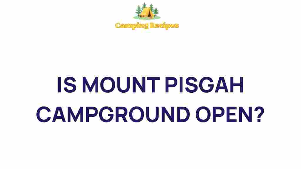 mount-pisgah-campground-open